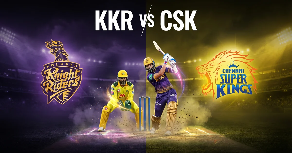 CSK vs KKR 2026 Match Preview: Winning Prediction